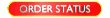 Order Status